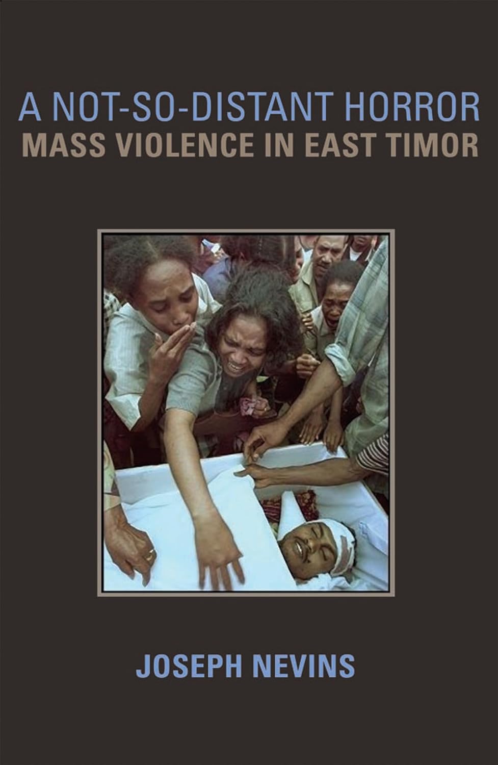 A Not-So-Distant Horror: Mass violence in East Timor
